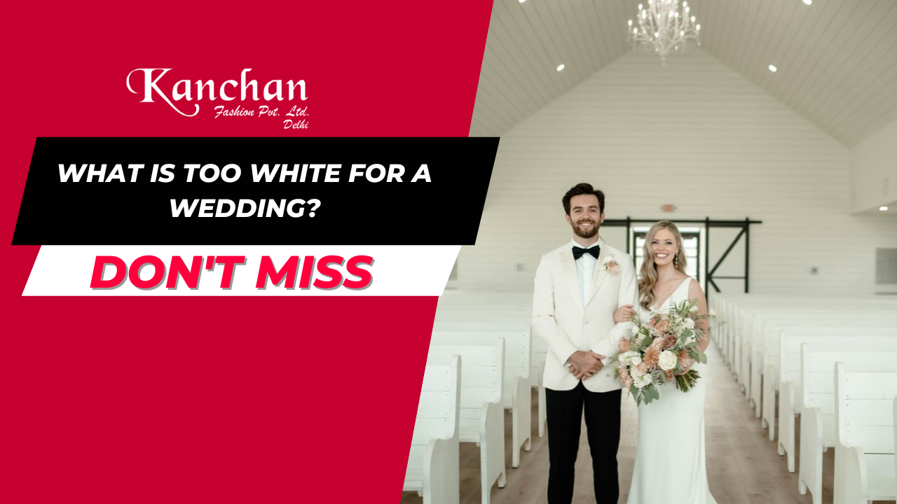 What is too white for a wedding?